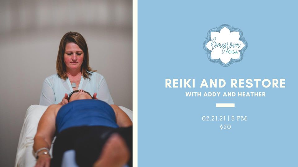Reiki and Restore at Homegrown Yoga