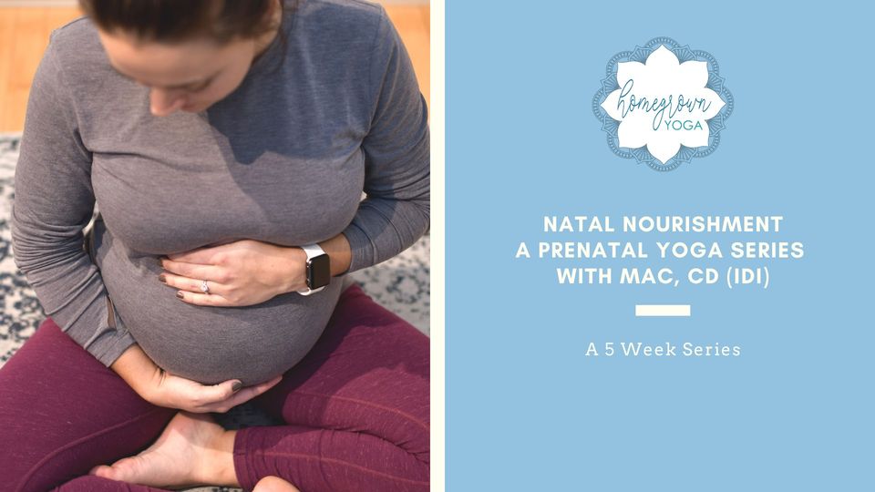 Natal  Nourishment-A Prenatal Yoga Series with Mac