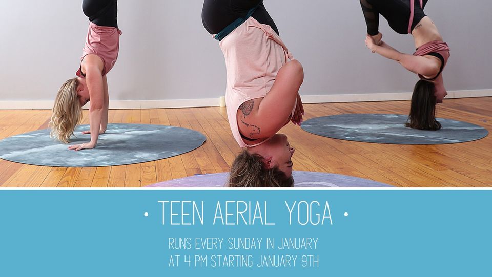 Teen Aerial Yoga Series