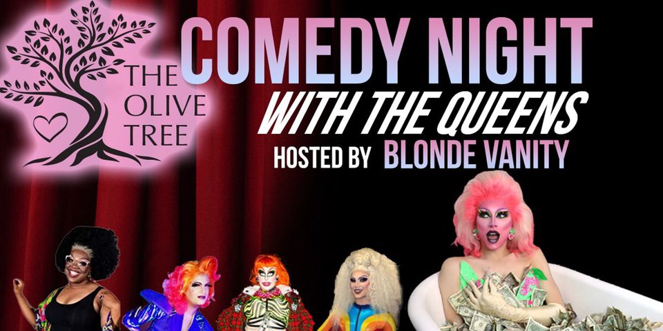 Comedy Night with the Queens (18+)