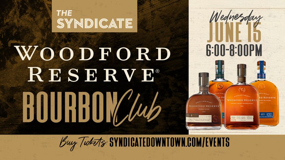 Bourbon Club – Woodford Reserve