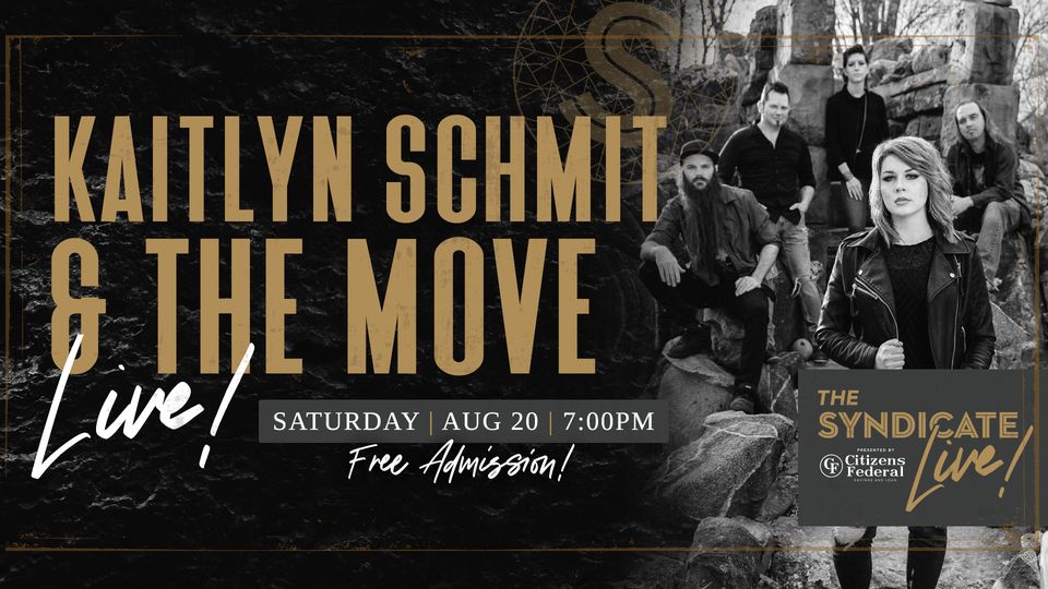 Live Music: Kaitlyn Schmit and The Move