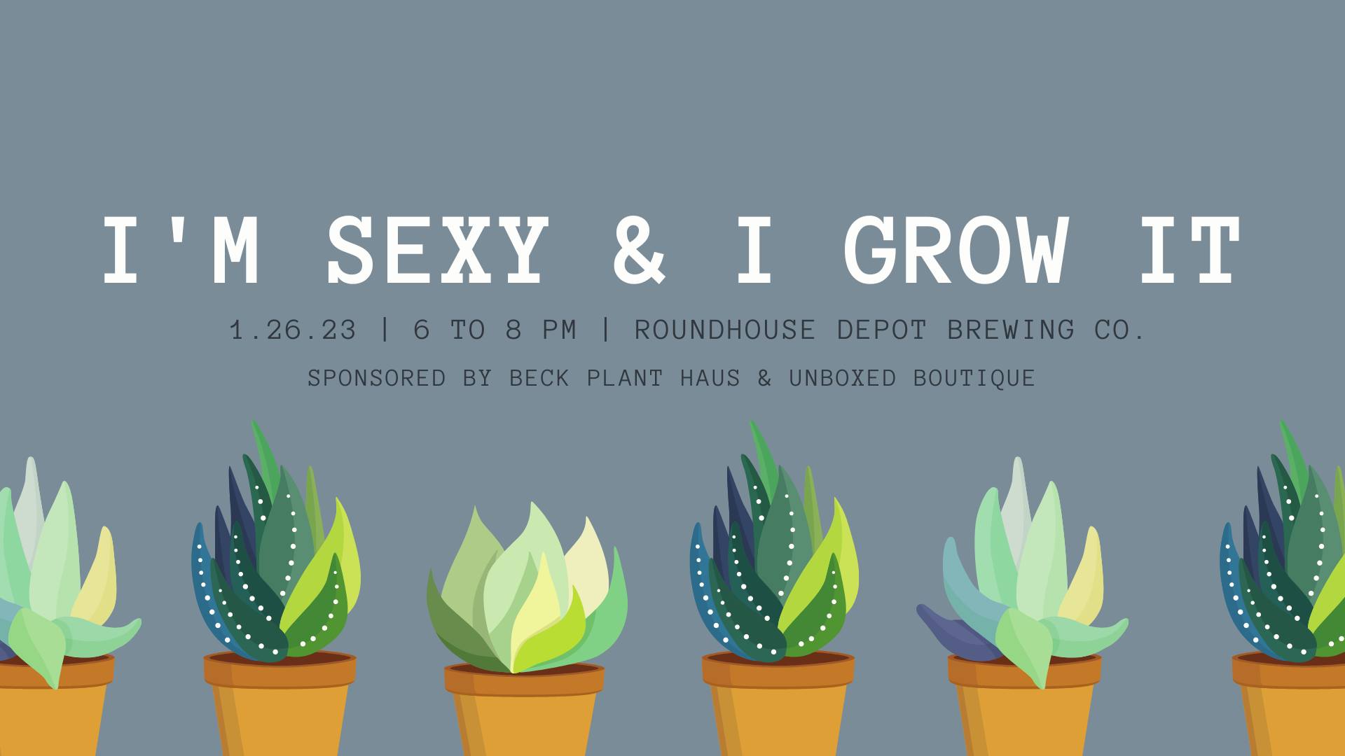 I’m Sexy & I Grow It – Bellefontaine