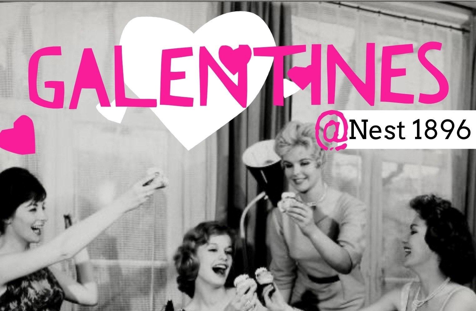 Galentine’s Day at Nest 1896
