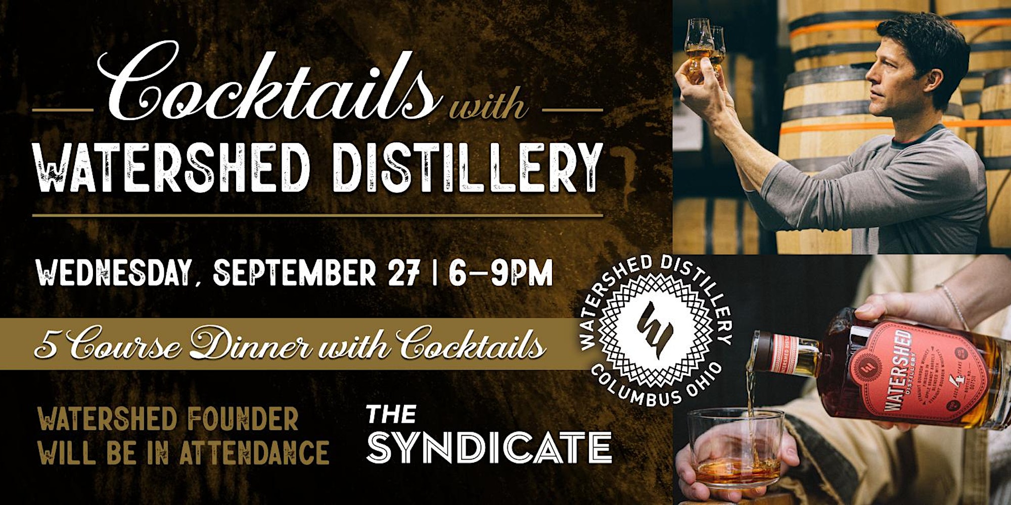 A Night of Wonderful Pairings: The Syndicate’s Cocktail Dinner with Watershed Distillery’s Founder