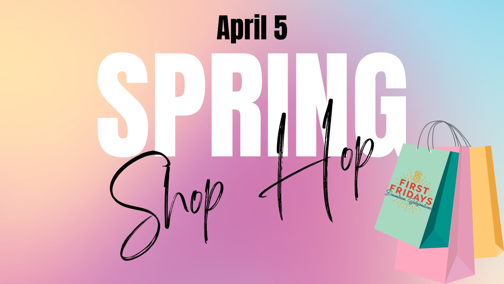 Downtown Bellefontaine Spring Shop Hop