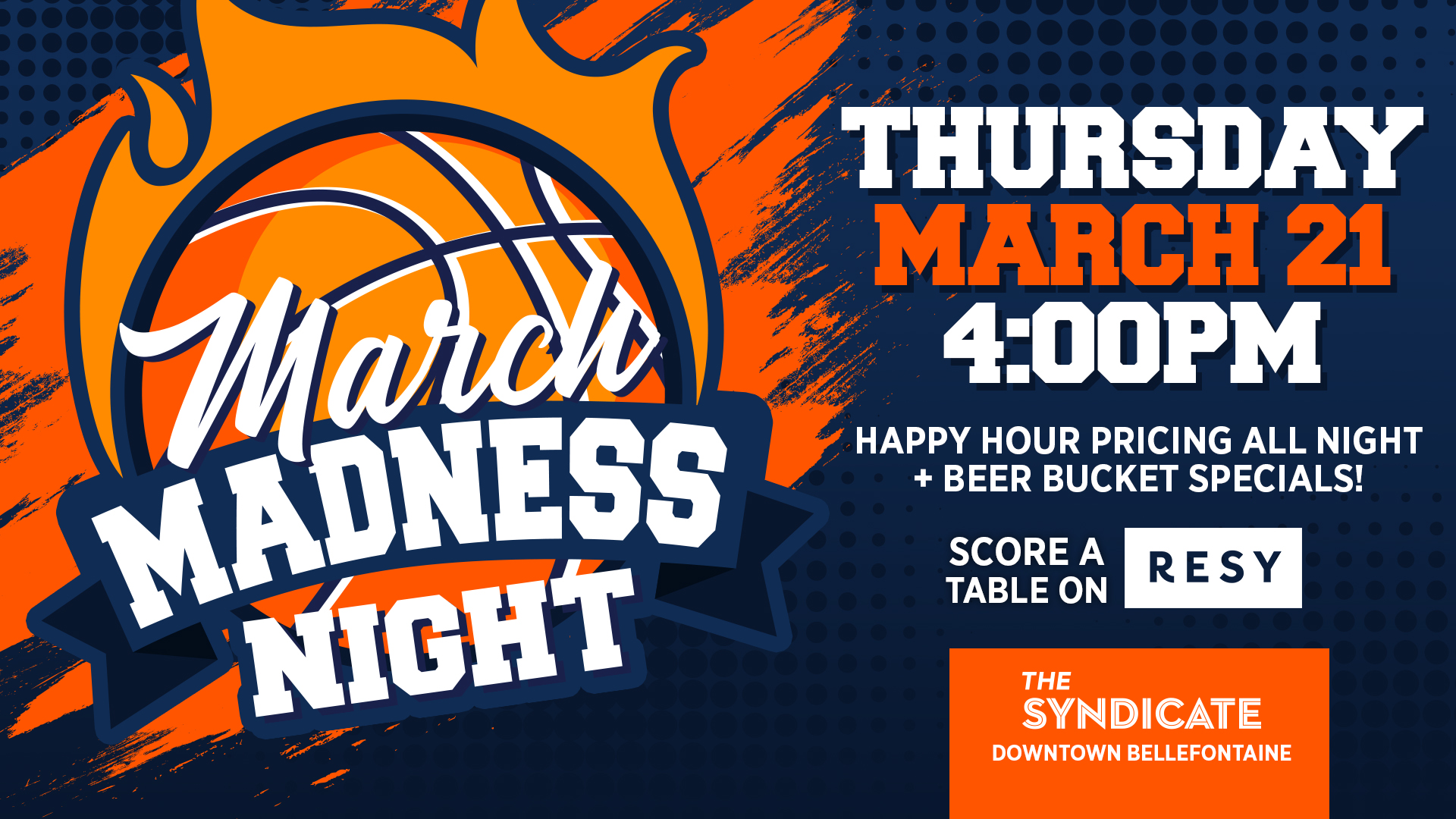 March Madness Kickoff (Happy Hour All Night!)