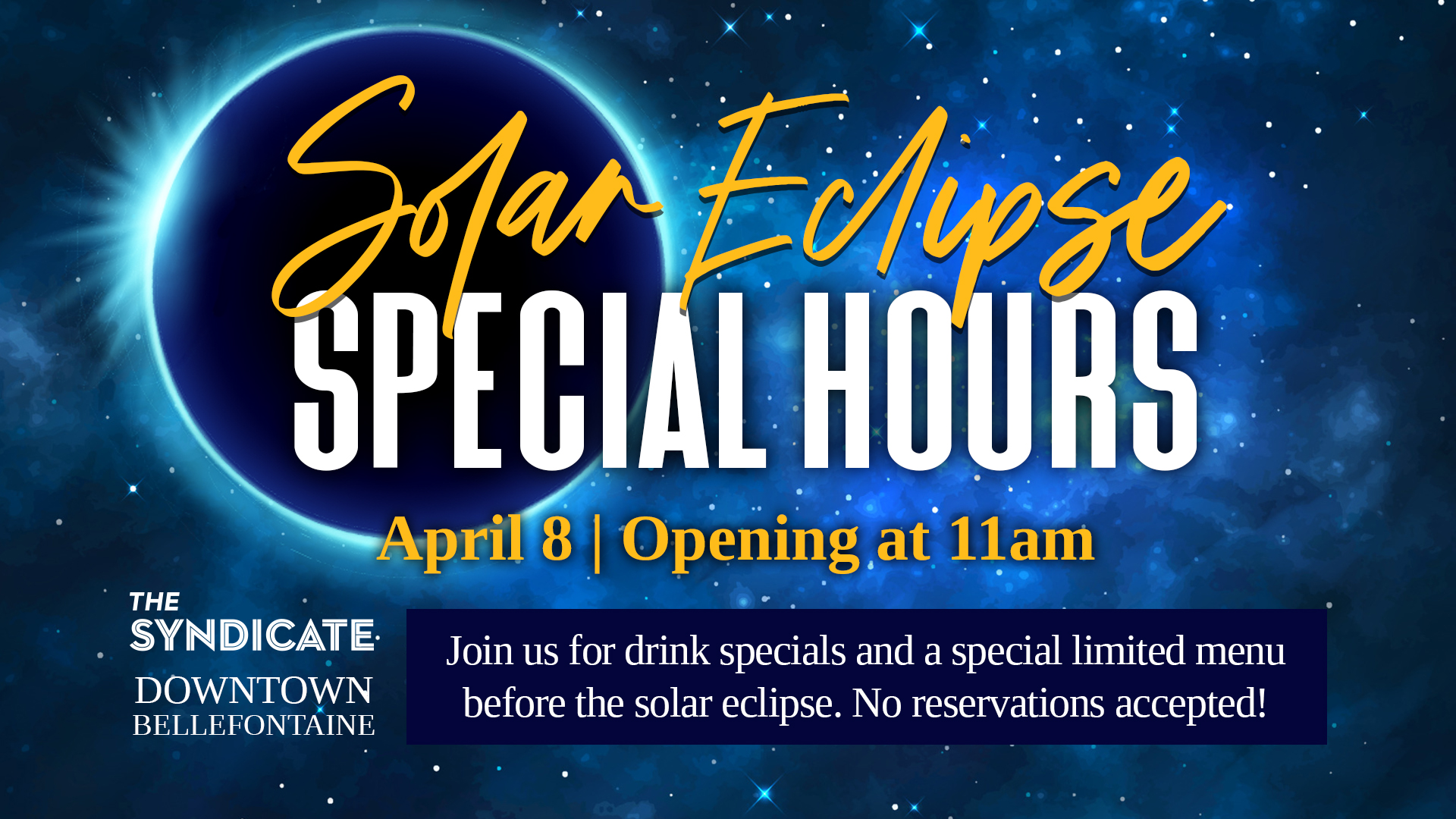 Solar Eclipse Special Hours at the Syndicate