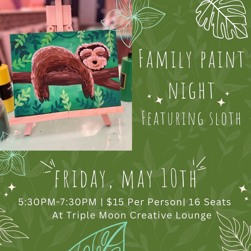 Family Paint Night - Featuring Sloth - Downtown Bellefontaine