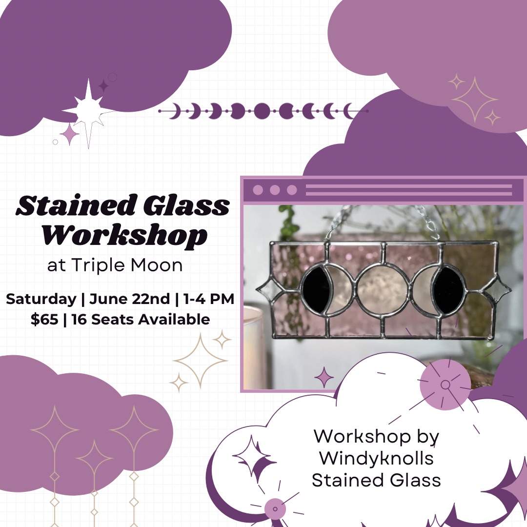 Stained Glass Workshop at Triple Moon