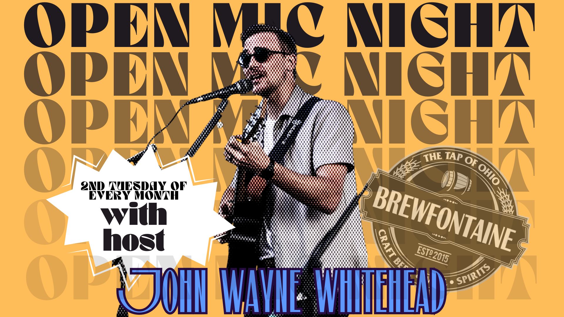 Open Mic Night w/ Host John Wayne Whitehead