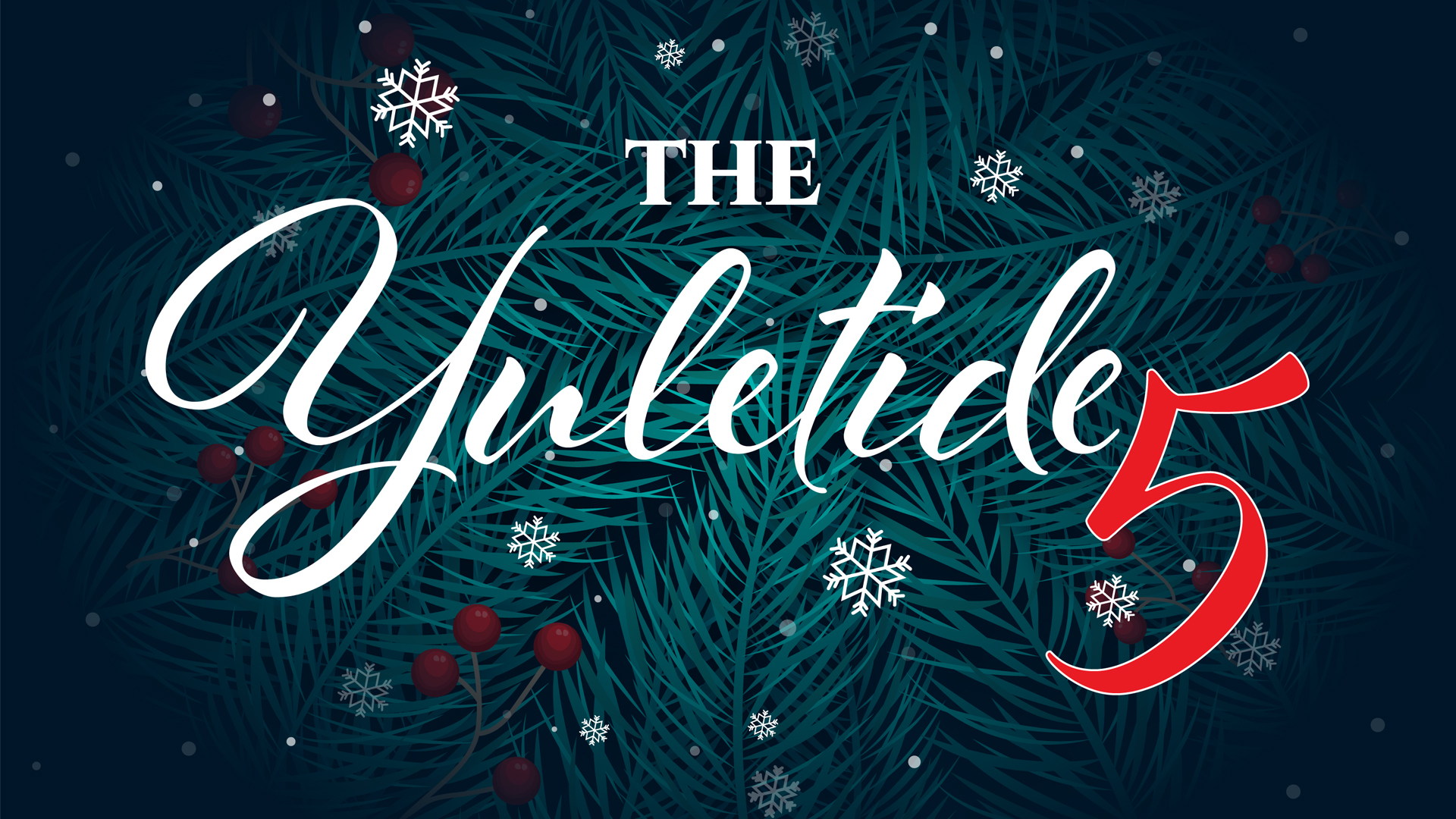 The Yuletide 5