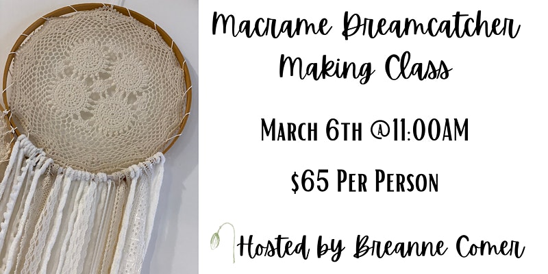 Macrame Dreamcatcher Class at The Poppyseed