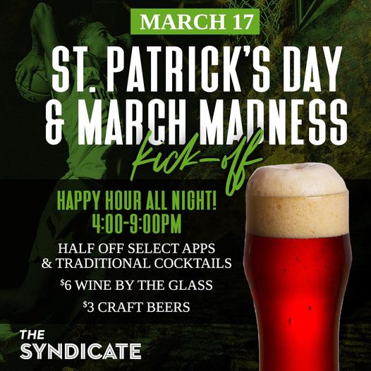 St. Patrick’s Day & March Madness Kick-Off