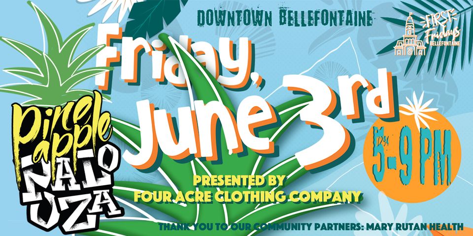 Pineapple-Palooza, Presented by Four Acre Clothing Company