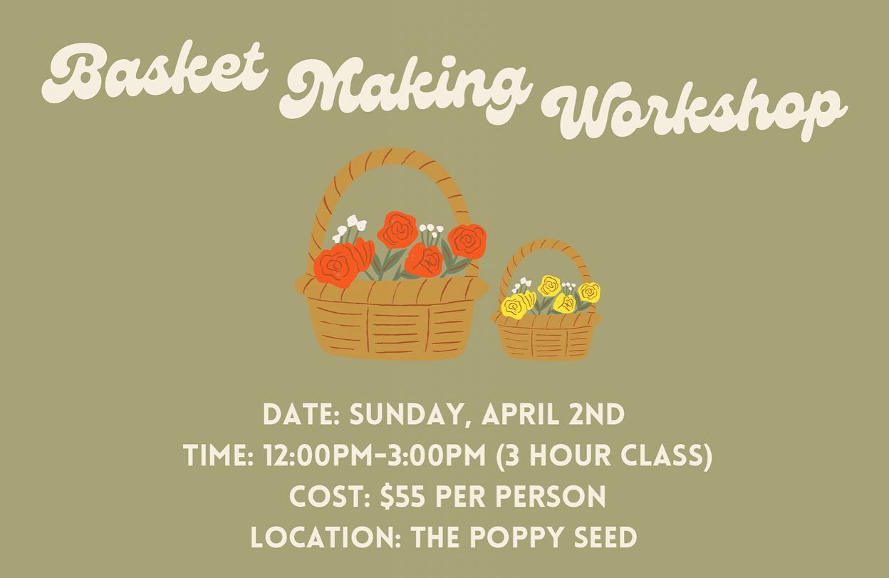 Basket Making Workshop