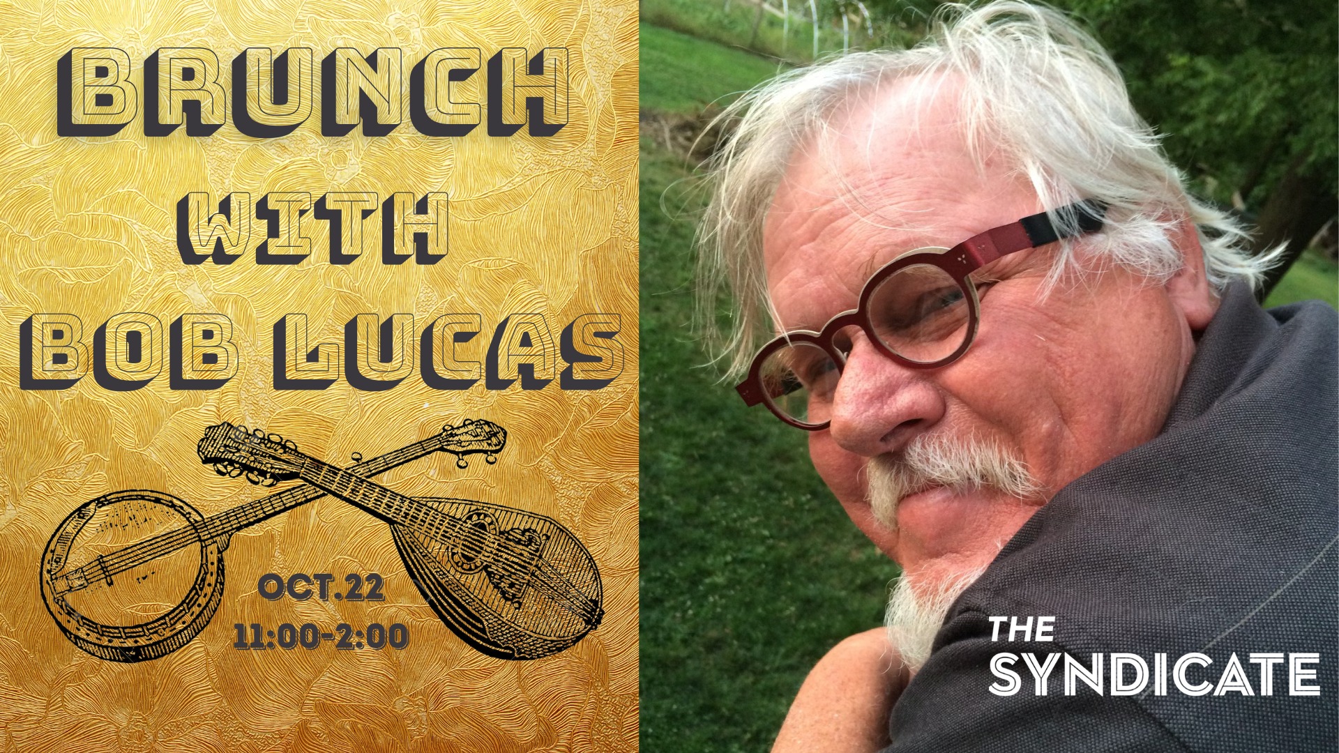 Brunch With Bob Lucas