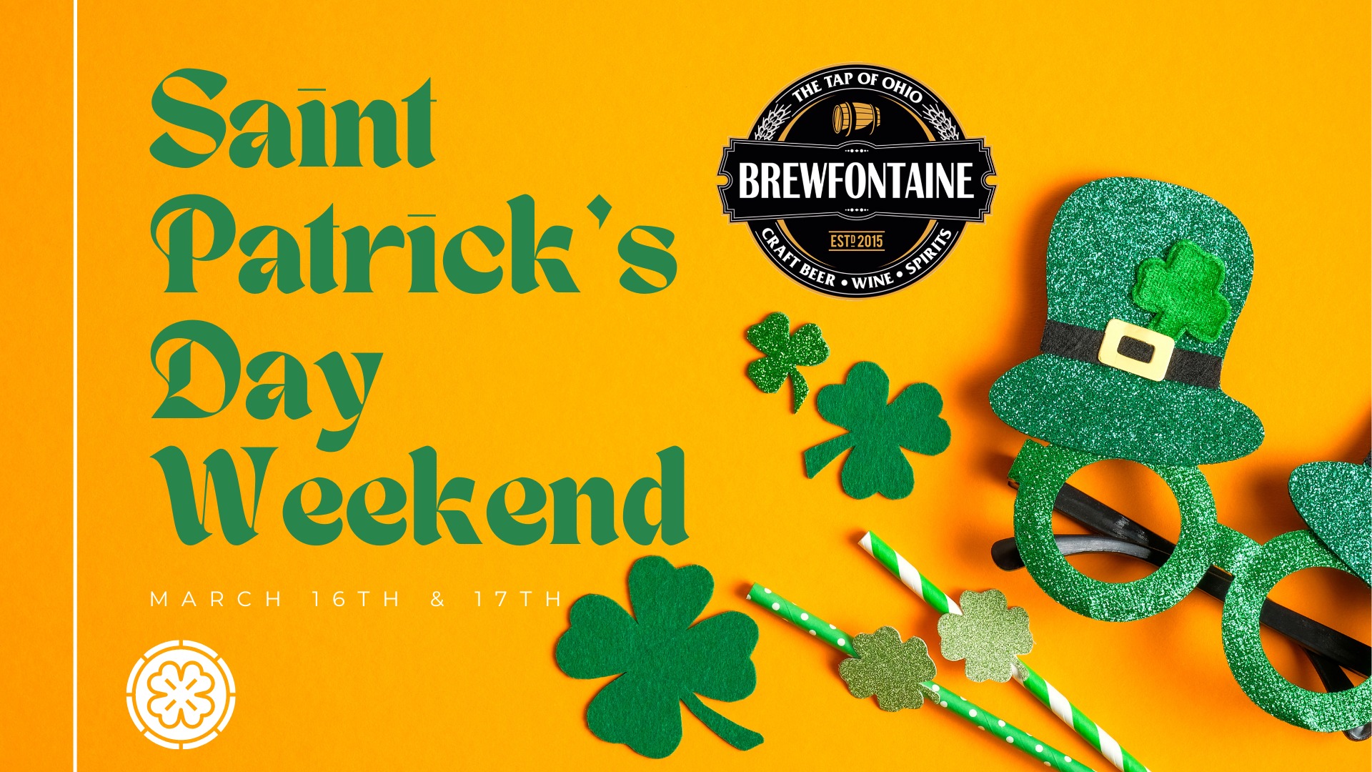 Saint Patrick’s Day Weekend