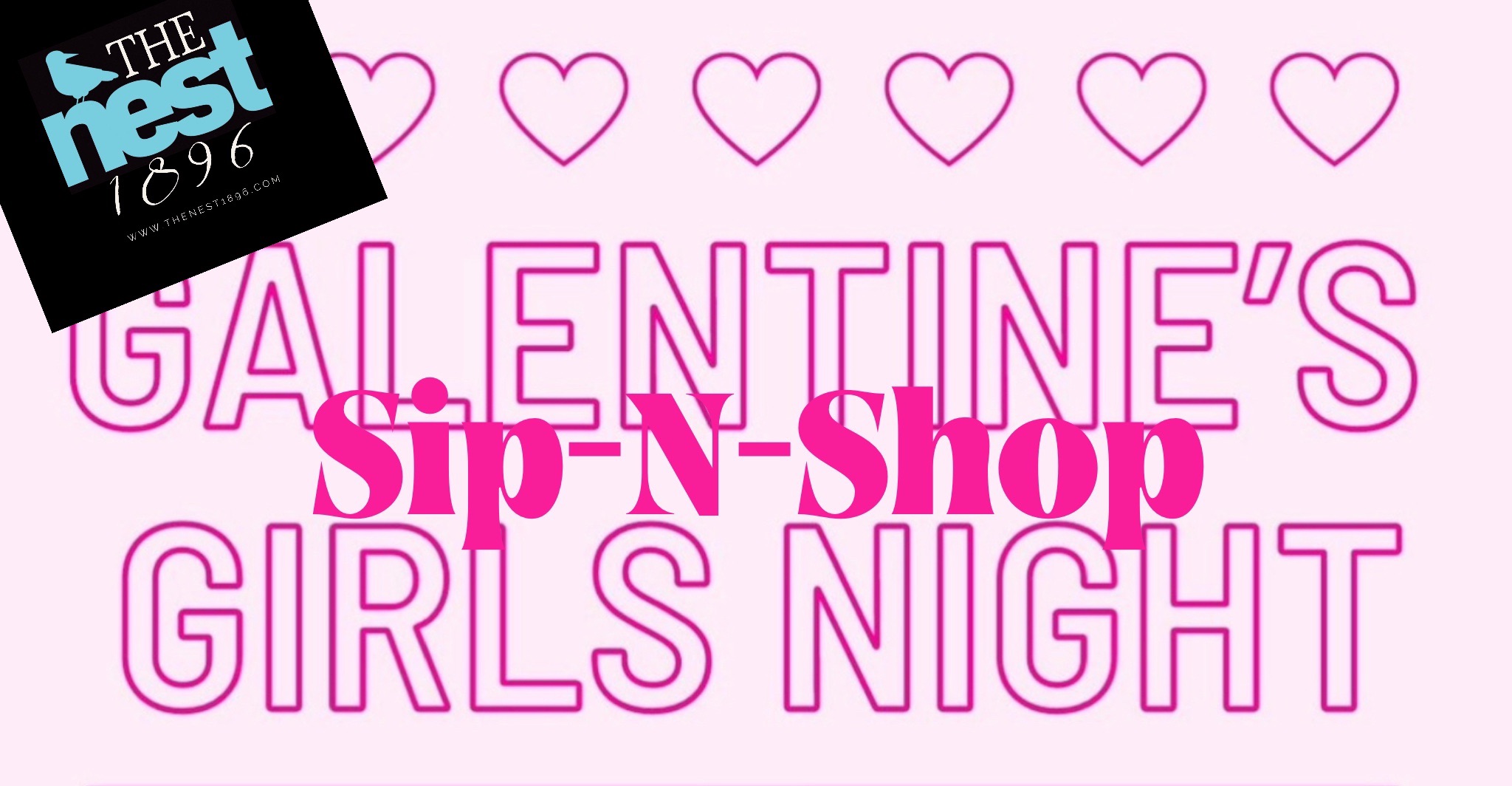 Galentines Day Sip-N-Shop