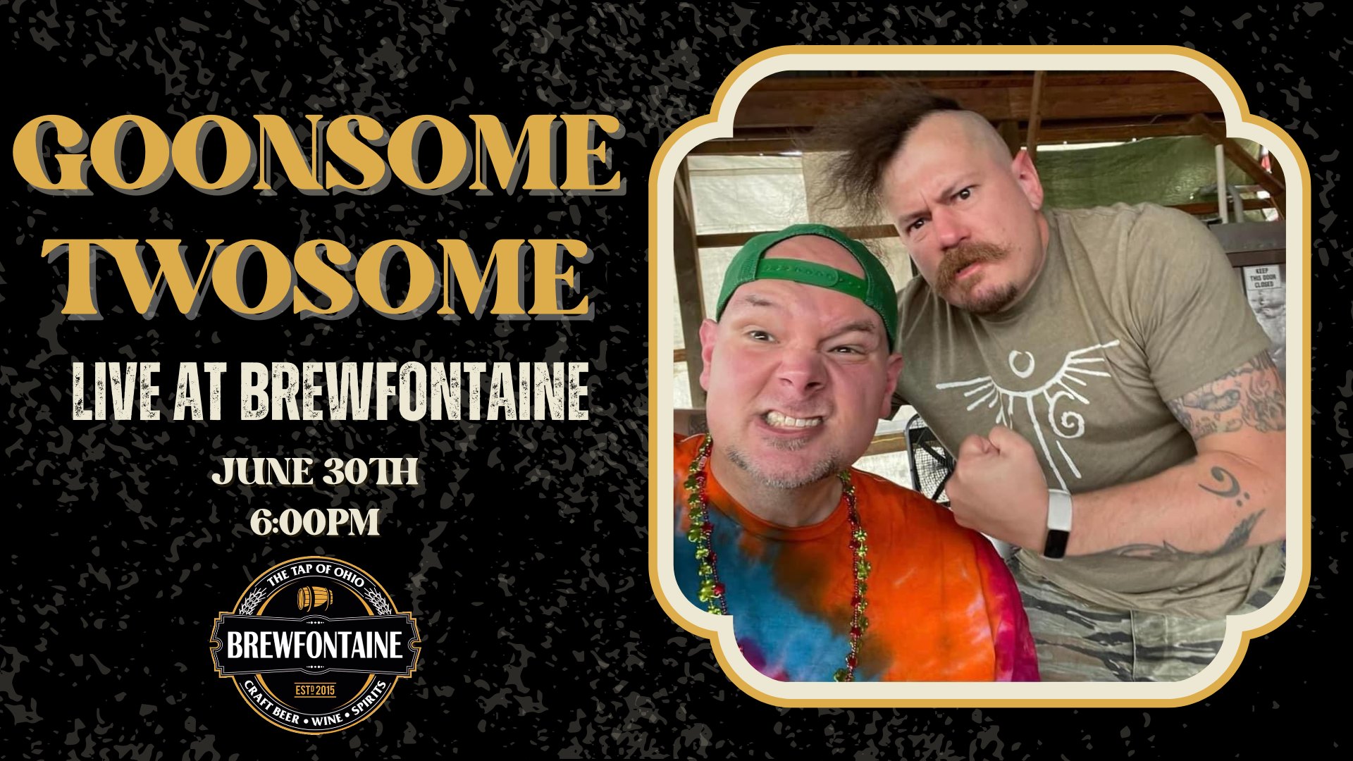 Goonsome Twosome Live