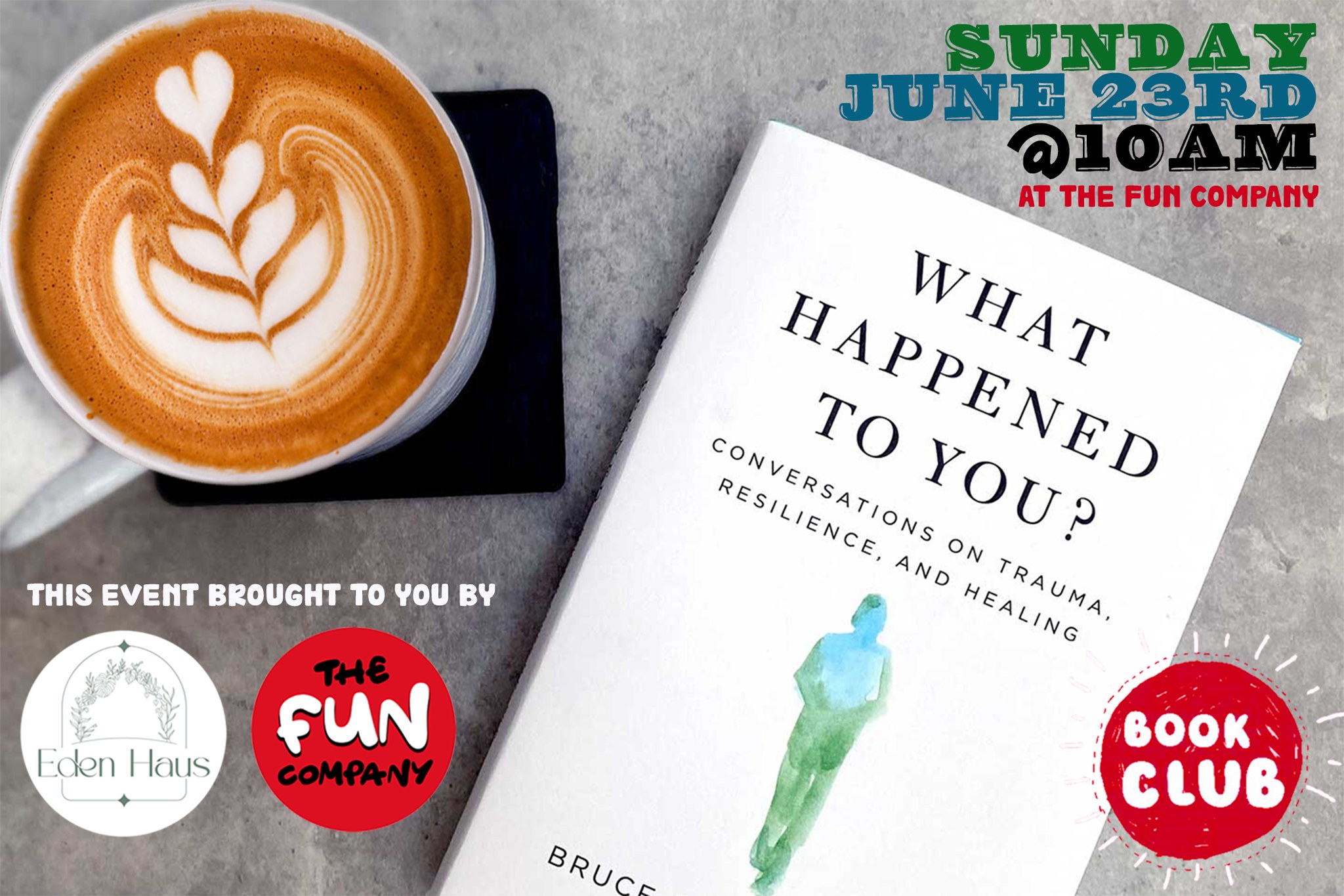 Book Club: “What Happened To You?”