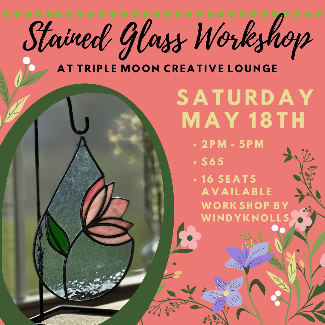 Stained Glass Workshop at Triple Moon