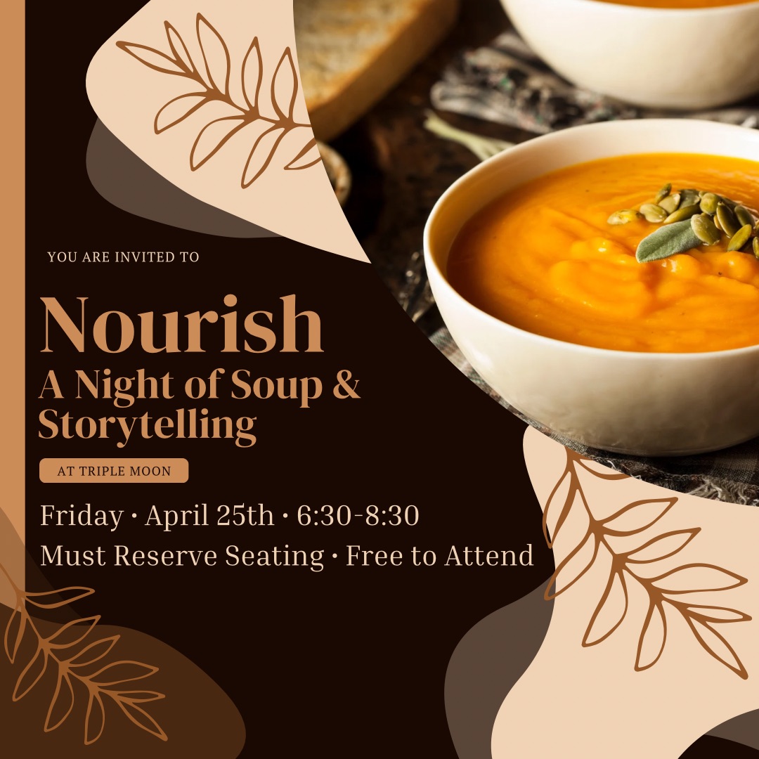 Nourish: A Night of Soup & Storytelling