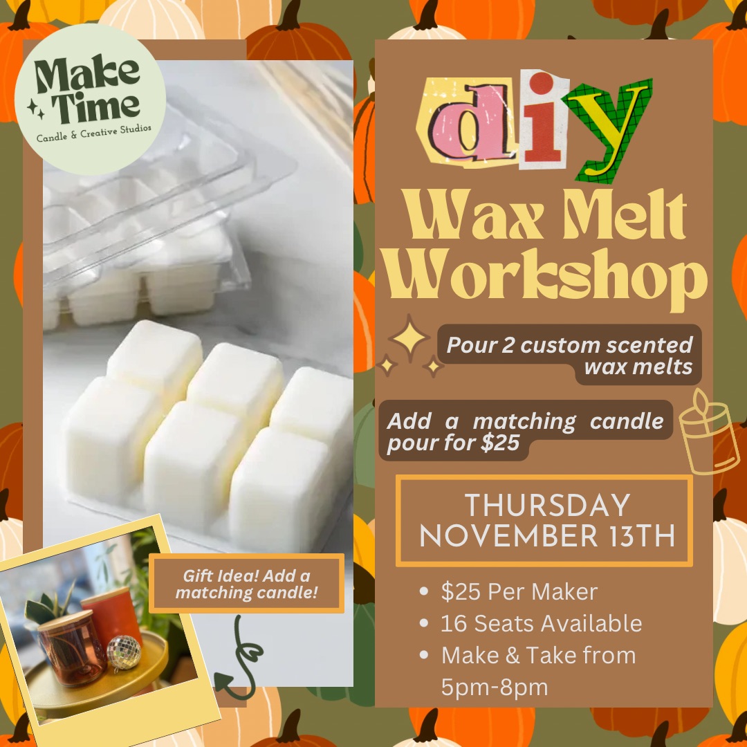 DIY Wax Melt Workshop at Make Time