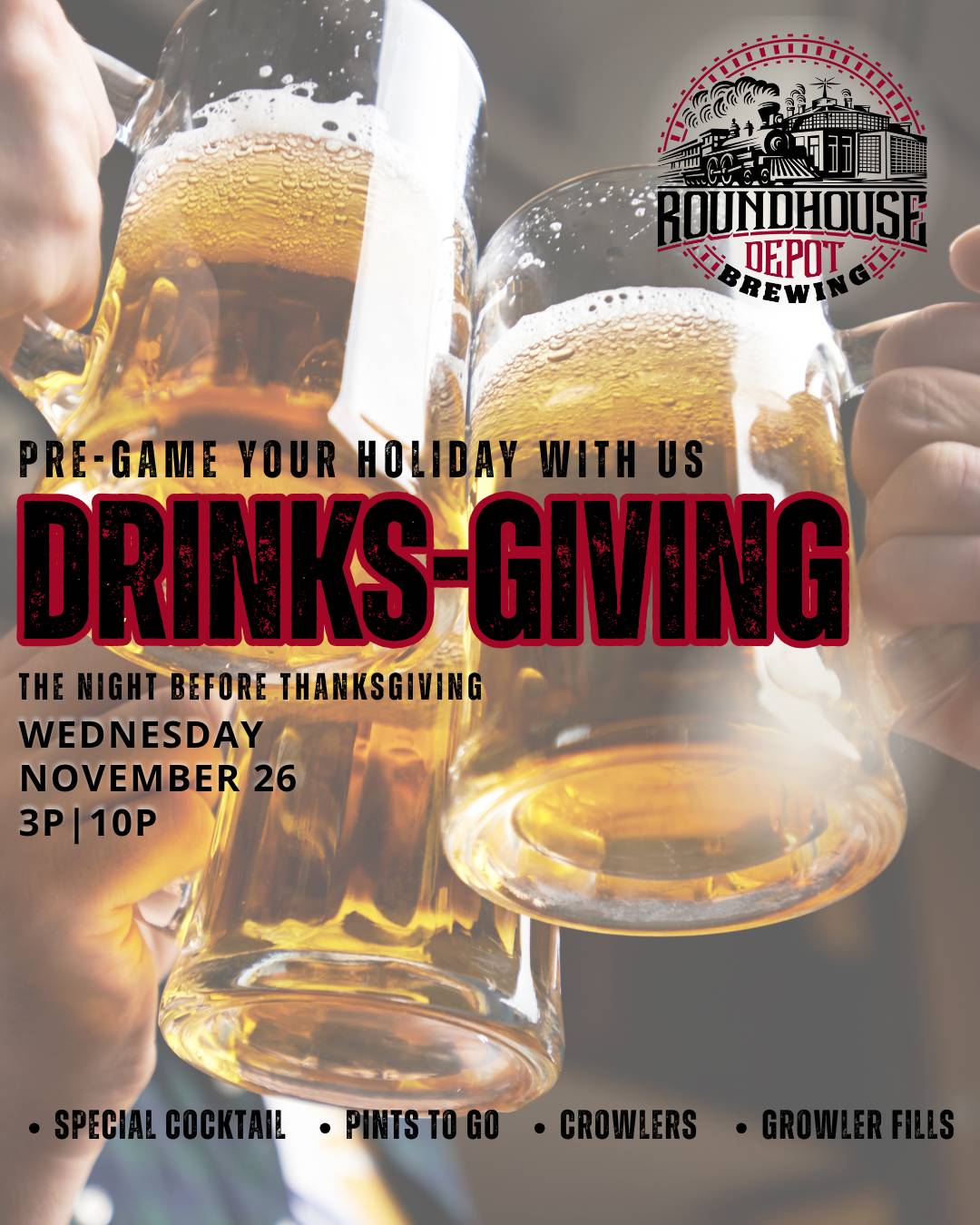 Drinks-Giving at Roundhouse Depot Brewing